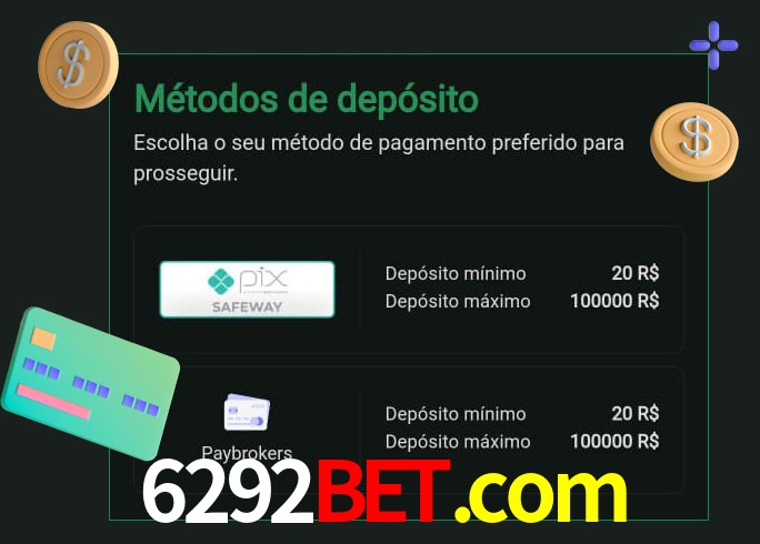 O cassino 6292bet.com oferece uma grande variedade de métodos de pagamento